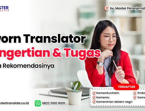 Sworn Translator: Pengertian, Tugas, dan Rekomendasinya