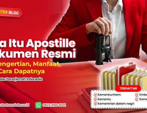 Apa Itu Apostille Dokumen Resmi? Ini Pengertian, Manfaat, dan Cara Dapatnya